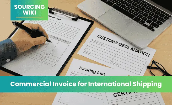 Commercial Invoice for International Shipping: Requirements & Examples